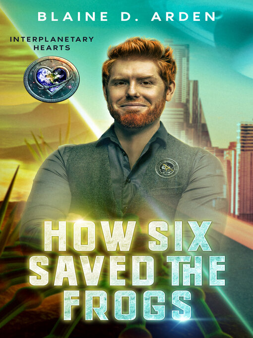 Title details for How Six Saved the Frogs by Blaine D. Arden - Available